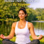 Memory and mind happiness with meditation